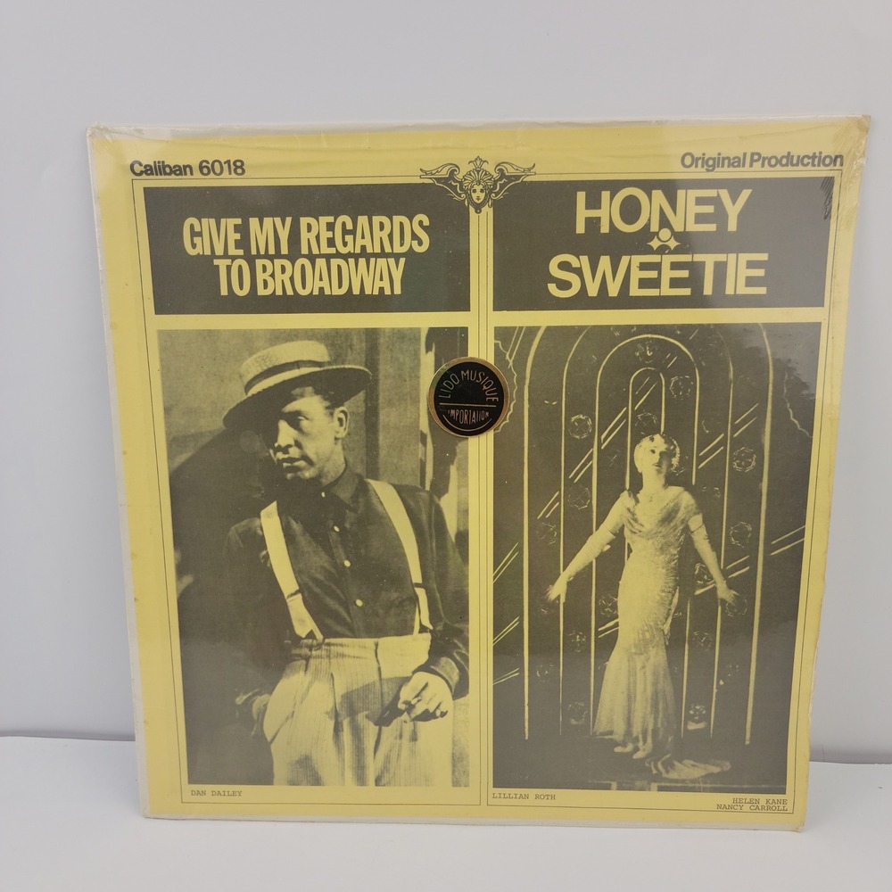 Caliban 6018 Give My Regards to Broadway Honey Sweetie Original Production Vinyl
